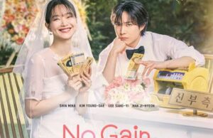 Sinopsis dan Link Nonton Drama Korea “No Gain No Love” 2024