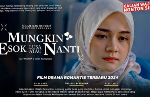 Review Film Mungkin Esok, Lusa atau Nanti, Kisah Perjalan Hidup dan Perasaan Individu