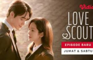 Tersedia di Netflix dan Vidio, Klik Link dan Nonton Drama Percintaan Korea Love Scout 2025
