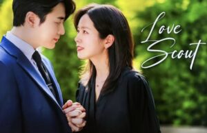 Love Scout, Drama Korea Terbaru Duduki Peringkat atas di Berbagai Platform Streaming