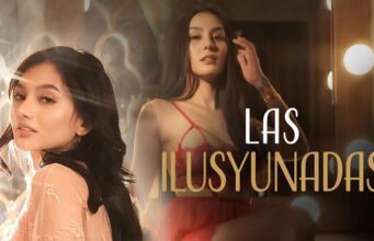 Las Ilusyunadas 2025, Film Dewasa Filipina tentang Ilusi, Kenyataan, dan Ikatan Tak Terduga Dua Janda