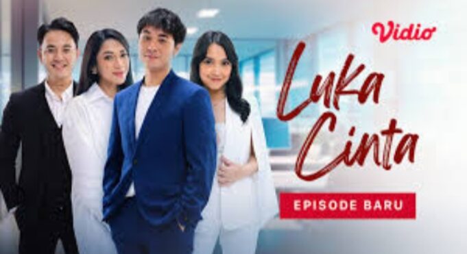 Drama Televisi Indonesia Luka Cinta, Sinpsis: Trauma dan Cinta Tayang di SCTV