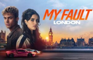 Film My Fault: London 2025, Hadirkan Romansa Terlarang Menggetarkan di Amazon Prime Video