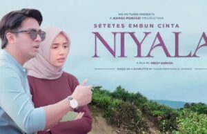 Setetes Embun Cinta Niyala Resmi Tayang di Netflix Tahun Ini, Adaptasi dari Novel Karya Habiburrahman El Shirazy