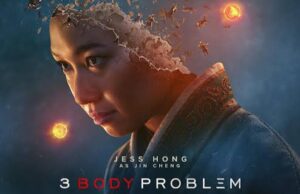 Netflix Rilis Serial Fiksi Ilmiah 3 Body Problem 2024, Adaptasi Spektakuler dari Novel Trisurya