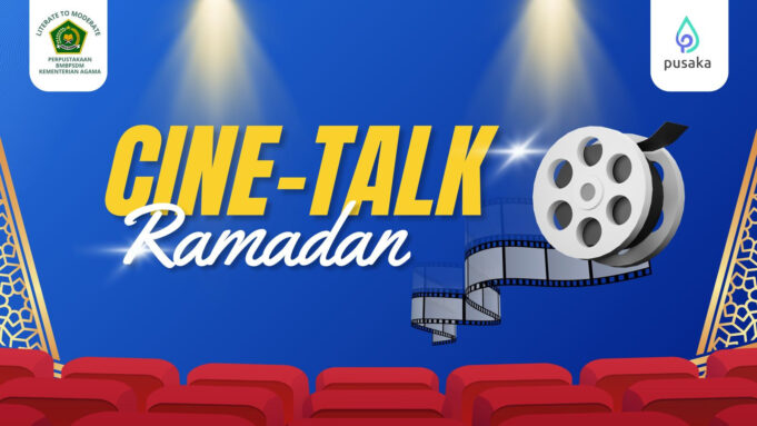 CineTalk Ramadan Kemenag, Nonton dan Diskusi Film Moderasi Beragama