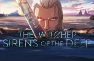 Film The Witcher: Sirens of the Deep 2025, Kisah Petualangan Baru Geralt