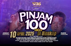 Film Pinjam 100 The Movie 2025, Kisah Dua Sahabat Mengadu Nasib di Jakarta, Dibintangi oleh Bamsoet