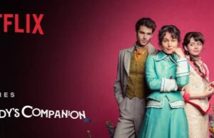 The Lady’s Companion 2025, Serial Romantis Berlatar Madrid Abad ke-19 Segera Hadir di Netflix