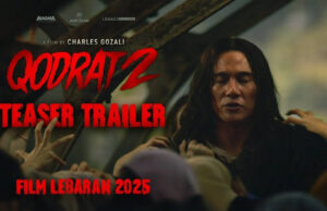 Cara Mudah Nonton Film Qodrat 2 2025, Kisah Horor Paling Ditunggu