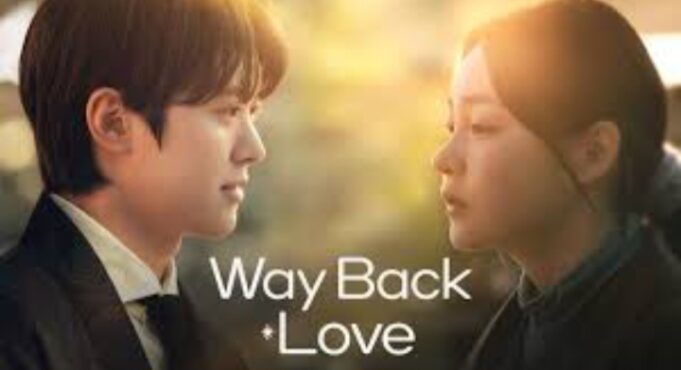 Cara Nonton Way Back Love 2025: Drama Fantasi-Romantis Tayang di TVING, Viu, dan Vidio