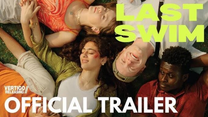 Nonton Film “Last Swim” 2025, Kisah Remaja, Persahabatan dan Pilihan Hidup