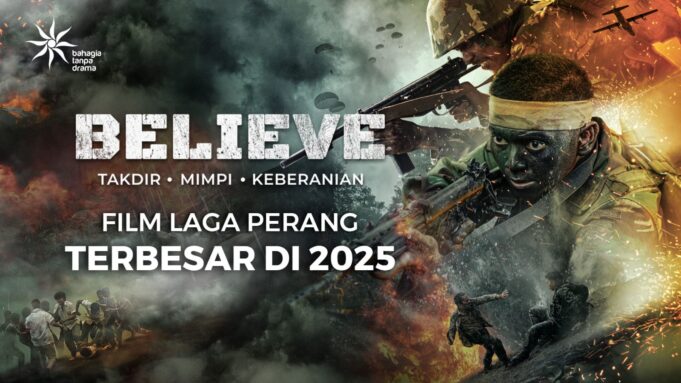 Angkat Kisah Insiratif Jendral Agus Subiyanto, FILM “BELIEVE: Takdir, Mimpi dan Keberanian 2025 Siap Tayang
