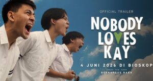 Film Nobody Loves Kay Tayang pada 4 Juni 2026, Cek Tempat Nonton