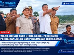 Wakil Bupati Aceh Utara Kawal Percepatan Perbaikan Jalan dan Pengamanan Tebing Sungai Krueng Sawang