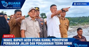 Wakil Bupati Aceh Utara Kawal Percepatan Perbaikan Jalan dan Pengamanan Tebing Sungai Krueng Sawang