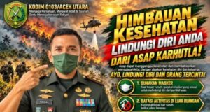 Asap Karhutla Kian Mengkhawatirkan, Kodim 0103/AUT Imbau Warga Batasi Aktivitas di Luar Rumah